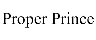 PROPER PRINCE
