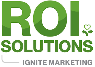 ROI SOLUTIONS IGNITE MARKETING