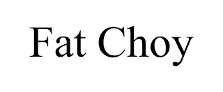 FAT CHOY