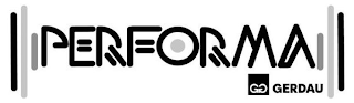 PERFORMA GG GERDAU