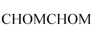 CHOMCHOM