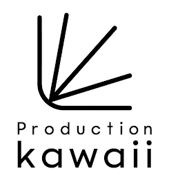 PRODUCTION KAWAII