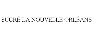 SUCRÉ LA NOUVELLE ORLÉANS