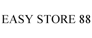 EASY STORE 88