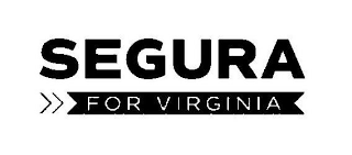 SEGURA FOR VIRGINIA