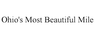OHIO'S MOST BEAUTIFUL MILE
