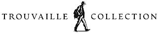 TROUVAILLE COLLECTION
