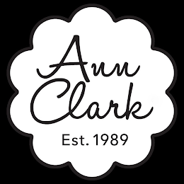 ANN CLARK EST. 1989