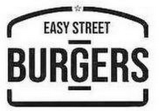 EASY STREET BURGERS