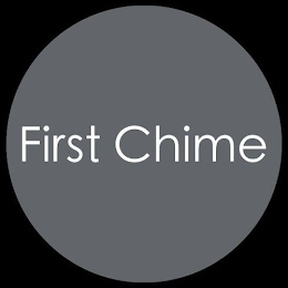 FIRST CHIME
