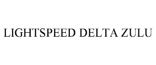LIGHTSPEED DELTA ZULU