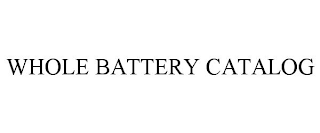 WHOLE BATTERY CATALOG