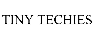 TINY TECHIES