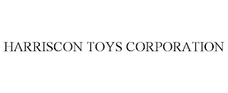 HARRISCON TOYS CORPORATION