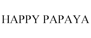 HAPPY PAPAYA
