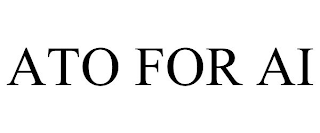 ATO FOR AI