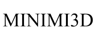 MINIMI3D