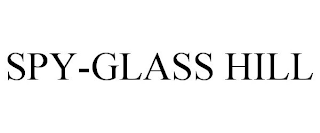 SPY-GLASS HILL