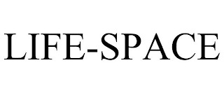 LIFE-SPACE