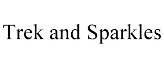 TREK AND SPARKLES
