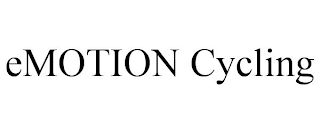 EMOTION CYCLING