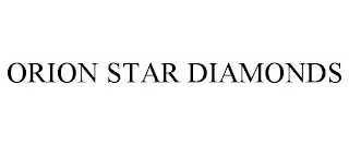 ORION STAR DIAMONDS