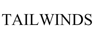 TAILWINDS