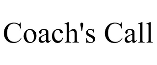 COACH'S CALL