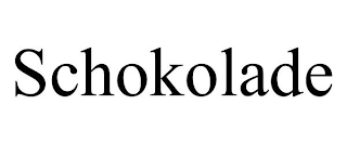 SCHOKOLADE