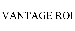 VANTAGE ROI