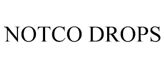 NOTCO DROPS