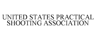 UNITED STATES PRACTICAL SHOOTING ASSOCIATION