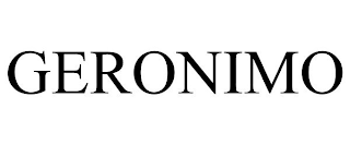 GERONIMO