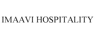 IMAAVI HOSPITALITY