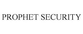PROPHET SECURITY