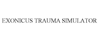 EXONICUS TRAUMA SIMULATOR