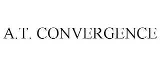 A.T. CONVERGENCE
