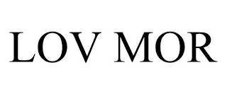 LOV MOR