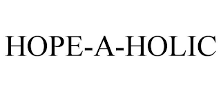 HOPE-A-HOLIC