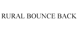 RURAL BOUNCE BACK