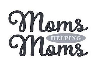 MOMS HELPING MOMS