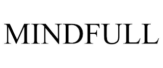 MINDFULL