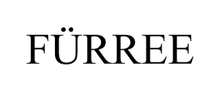 FÜRREE