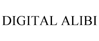 DIGITAL ALIBI