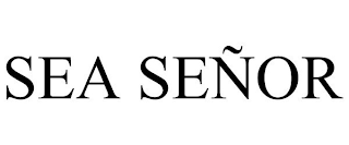 SEA SEÑOR