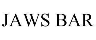 JAWS BAR