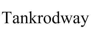 TANKRODWAY