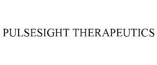 PULSESIGHT THERAPEUTICS