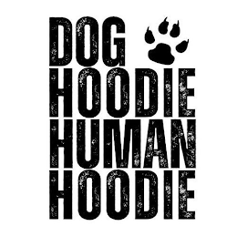 DOG HOODIE HUMAN HOODIE