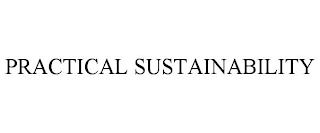 PRACTICAL SUSTAINABILITY